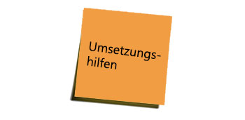 Post it-Vermerk "Umsetzungshilfen"